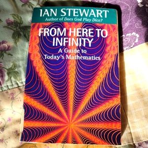From Here To Infinity A Guide To Today's Mathematics by Ian Stewart Paperback